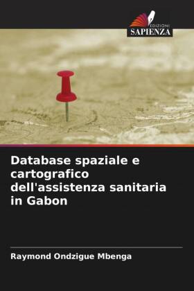 Database spaziale e cartografico dell'assistenza sanitaria in Gabon
