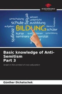 Basic knowledge of Anti-Semitism Part 3