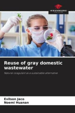 Reuse of gray domestic wastewater