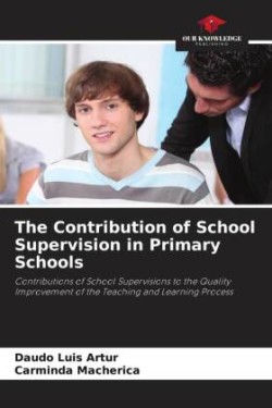 Contribution of School Supervision in Primary Schools