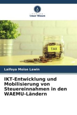 IKT-Entwicklung und Mobilisierung von Steuereinnahmen in den WAEMU-Ländern