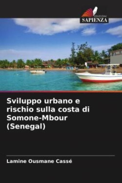 Sviluppo urbano e rischio sulla costa di Somone-Mbour (Senegal)