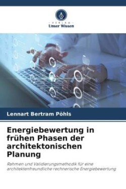 Energiebewertung in frühen Phasen der architektonischen Planung