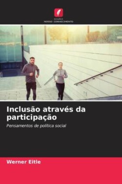 Inclusão através da participação