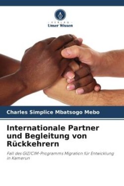 Internationale Partner und Begleitung von Rückkehrern