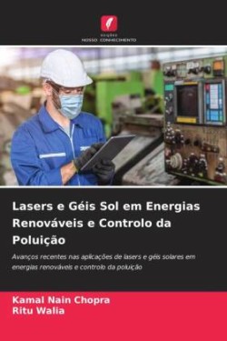 Lasers e Géis Sol em Energias Renováveis e Controlo da Poluição