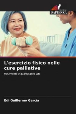 L'esercizio fisico nelle cure palliative