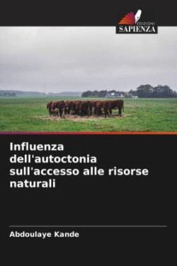 Influenza dell'autoctonia sull'accesso alle risorse naturali