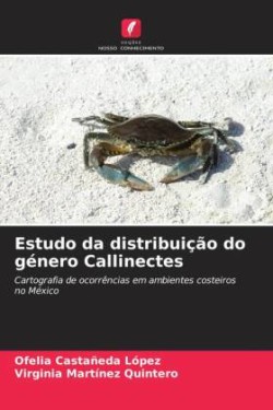 Estudo da distribuição do género Callinectes