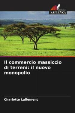 commercio massiccio di terreni