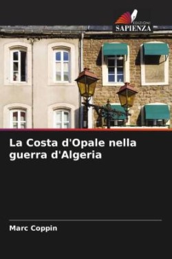 Costa d'Opale nella guerra d'Algeria