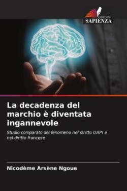 decadenza del marchio è diventata ingannevole