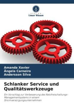 Schlanker Service und Qualitätswerkzeuge