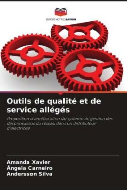 Outils de qualité et de service allégés