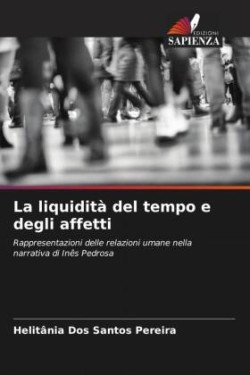 liquidità del tempo e degli affetti