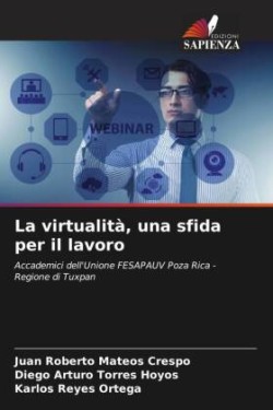 virtualità, una sfida per il lavoro