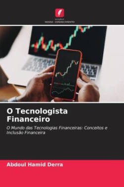 O Tecnologista Financeiro