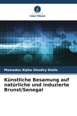 Künstliche Besamung auf natürliche und induzierte Brunst/Senegal