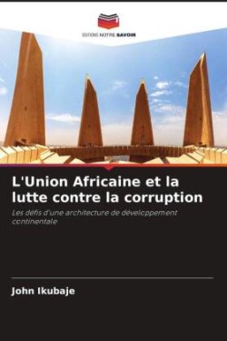 L'Union Africaine et la lutte contre la corruption