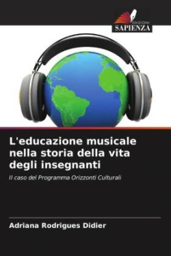 L'educazione musicale nella storia della vita degli insegnanti