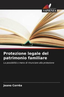 Protezione legale del patrimonio familiare
