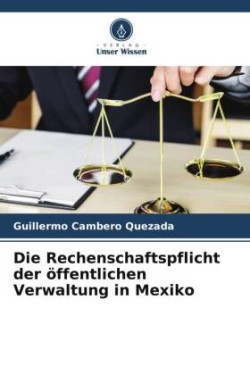 Rechenschaftspflicht der öffentlichen Verwaltung in Mexiko