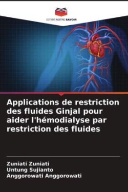 Applications de restriction des fluides Ginjal pour aider l'hémodialyse par restriction des fluides