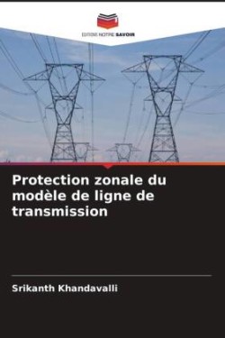 Protection zonale du modèle de ligne de transmission