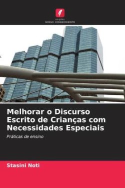 Melhorar o Discurso Escrito de Crianças com Necessidades Especiais