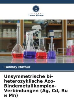 Unsymmetrische bi-heterozyklische Azo-Bindemetallkomplex-Verbindungen (Ag, Cd, Ru и Mn)