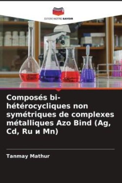 Composés bi-hétérocycliques non symétriques de complexes métalliques Azo Bind (Ag, Cd, Ru и Mn)