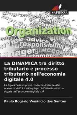 DINAMICA tra diritto tributario e processo tributario nell'economia digitale 4.0