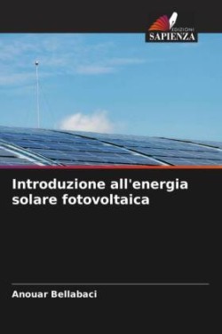 Introduzione all'energia solare fotovoltaica