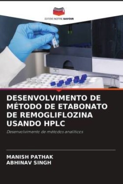 Desenvolvimento de Método de Etabonato de Remogliflozina Usando HPLC