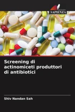 Screening di actinomiceti produttori di antibiotici