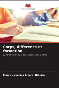 Corps, différence et formation