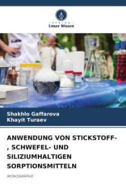 Anwendung Von Stickstoff-, Schwefel- Und Siliziumhaltigen Sorptionsmitteln