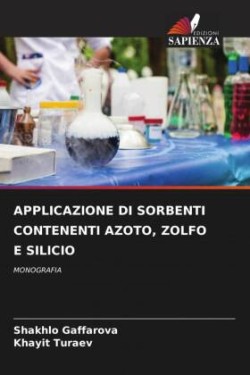 Applicazione Di Sorbenti Contenenti Azoto, Zolfo E Silicio