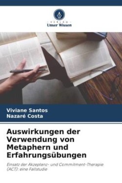 Auswirkungen der Verwendung von Metaphern und Erfahrungsübungen