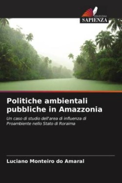 Politiche ambientali pubbliche in Amazzonia