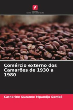 Comércio externo dos Camarões de 1930 a 1980