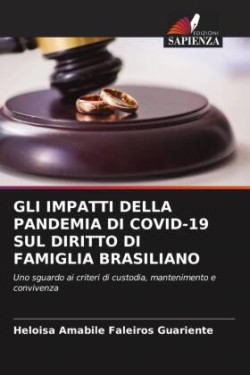 Gli Impatti Della Pandemia Di Covid-19 Sul Diritto Di Famiglia Brasiliano