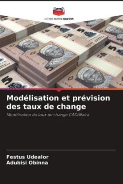 Modélisation et prévision des taux de change