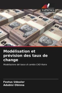 Modélisation et prévision des taux de change