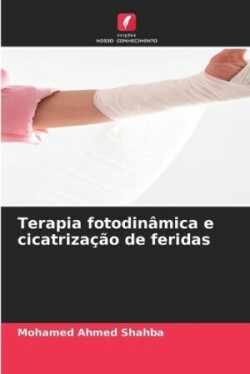 Terapia fotodinâmica e cicatrização de feridas