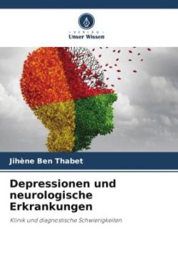 Depressionen und neurologische Erkrankungen