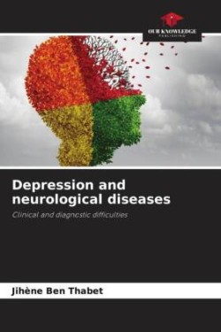 Depression and neurological diseases