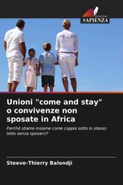 Unioni "come and stay" o convivenze non sposate in Africa