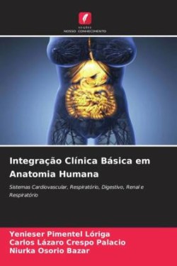 Integração Clínica Básica em Anatomia Humana