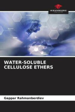 Water-Soluble Cellulose Ethers